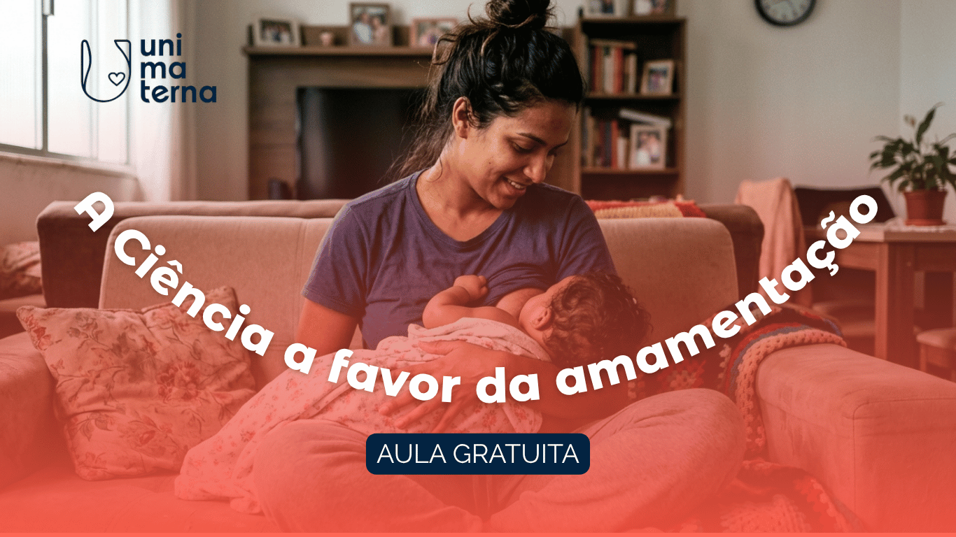 A Ciência a favor da amamentação